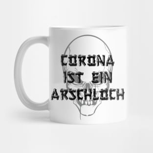 corona ist ein arschloch Mug